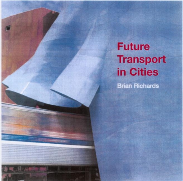 Future Transport in Cities, Paperback / softback Book