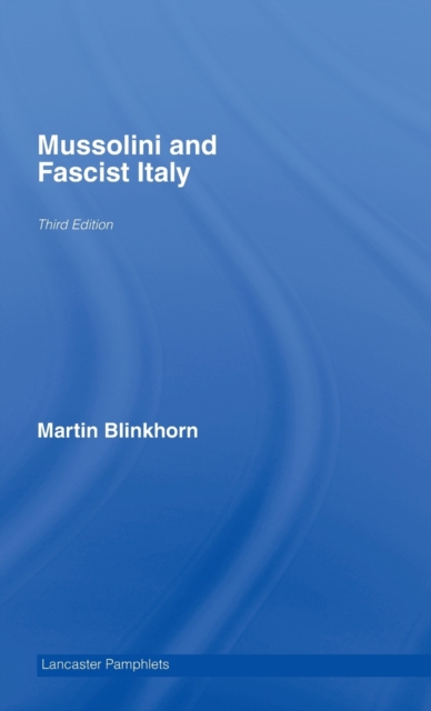 Mussolini and Fascist Italy, Hardback Book