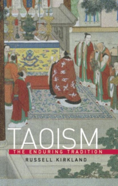 Taoism : The Enduring Tradition, Hardback Book