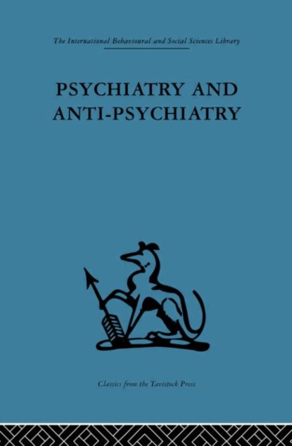 Psychiatry and Anti-Psychiatry, Hardback Book