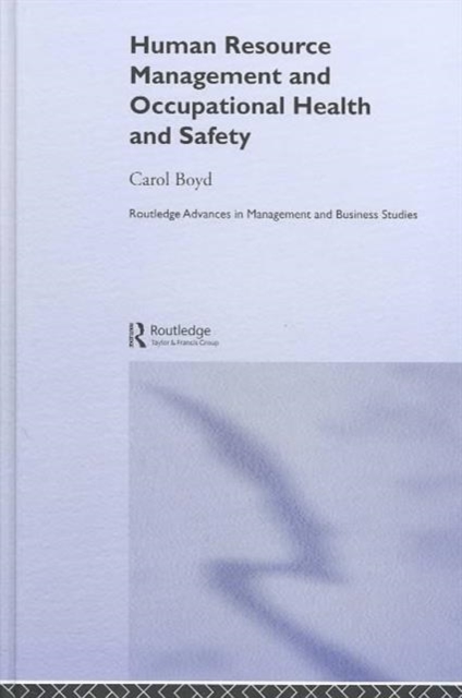 Human Resource Management and Occupational Health and Safety, Hardback Book