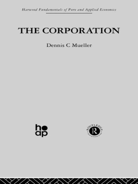 The Corporation : Growth, Diversification and Mergers, Hardback Book