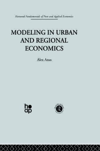 Modelling in Urban and Regional Economics, Hardback Book