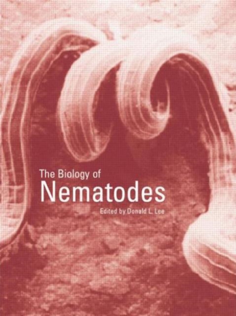 The Biology of Nematodes, Hardback Book