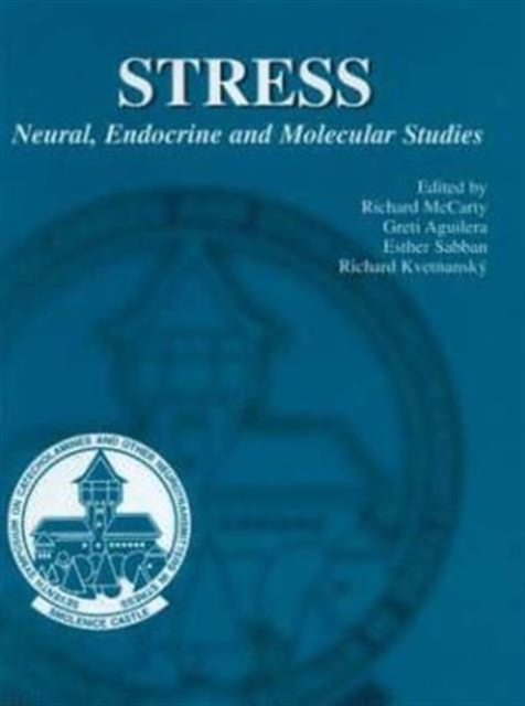 Stress : Neural, Endocrine and Molecular Studies, Hardback Book