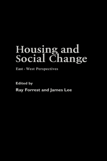 Housing and Social Change : East-West Perspectives, Hardback Book