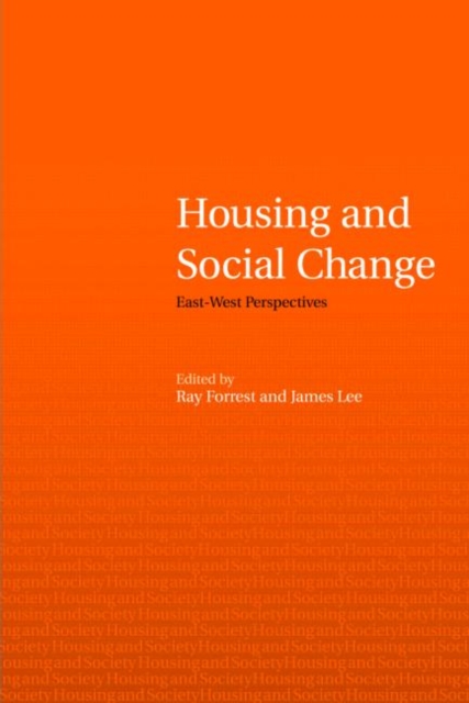 Housing and Social Change : East-West Perspectives, Paperback / softback Book
