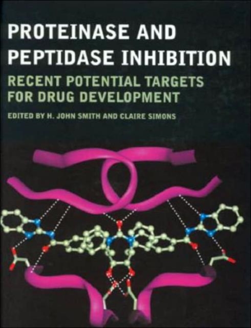 Proteinase and Peptidase Inhibition : Recent Potential Targets for Drug Development, Hardback Book