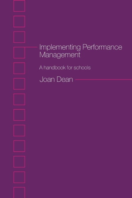 Implementing Performance Management : A Handbook for Schools, Paperback / softback Book