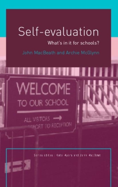 Self-Evaluation : What's In It For Schools?, Paperback / softback Book
