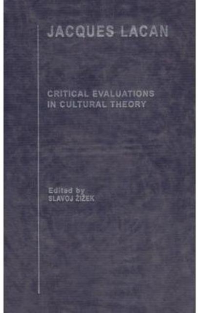 Jacques Lacan : Critical Evaluations in Cultural Theory, Multiple-component retail product Book
