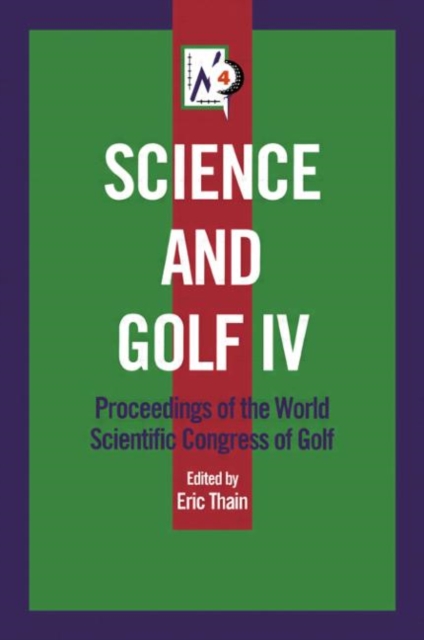 Science and Golf IV, Hardback Book