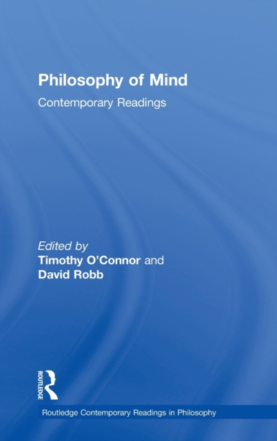 Philosophy of Mind: Contemporary Readings, Hardback Book