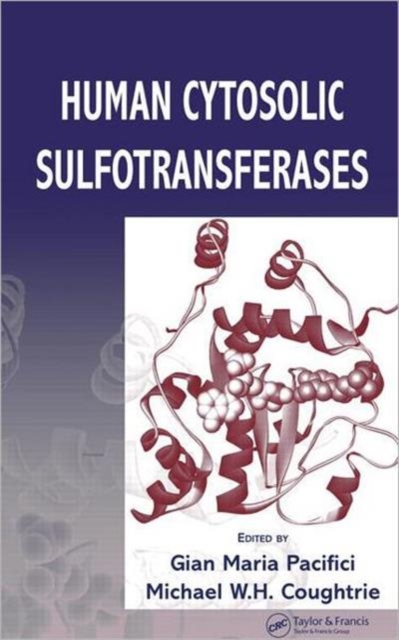 Human Cytosolic Sulfotransferases, Hardback Book