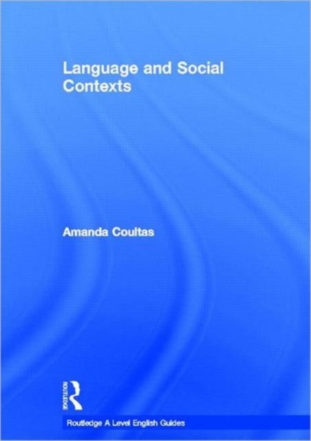 Language and Social Contexts, Hardback Book
