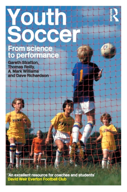 Youth Soccer : From Science to Performance, Paperback / softback Book