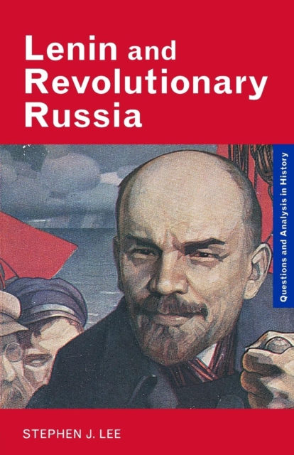 Lenin and Revolutionary Russia, Paperback / softback Book