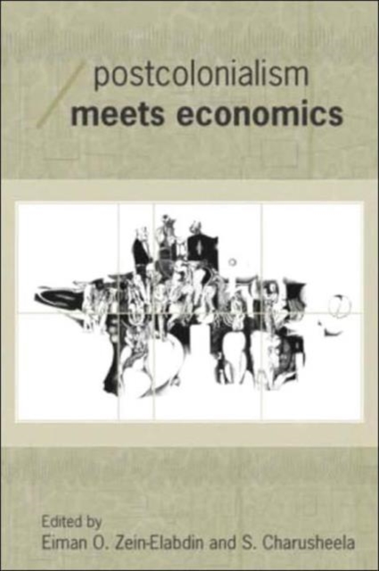 Postcolonialism Meets Economics, Paperback / softback Book
