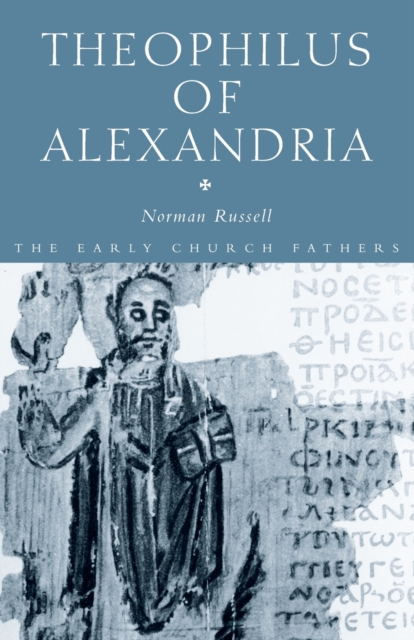 Theophilus of Alexandria, Paperback / softback Book