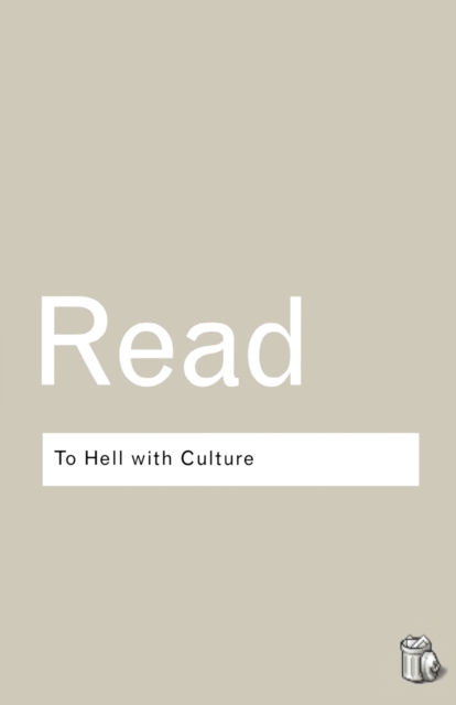 To Hell With Culture, Paperback / softback Book
