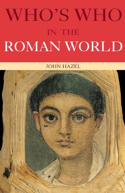 Who's Who in the Roman World, Paperback / softback Book