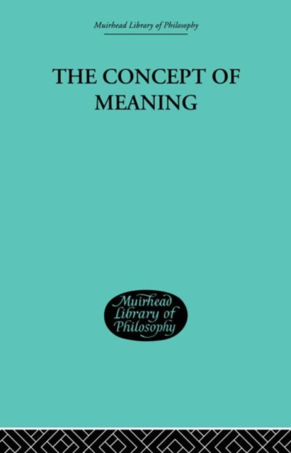 The Concept of Meaning, Hardback Book