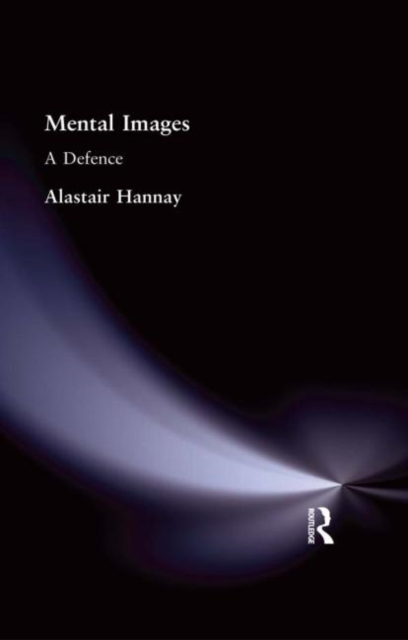 Mental Images : A Defence, Hardback Book