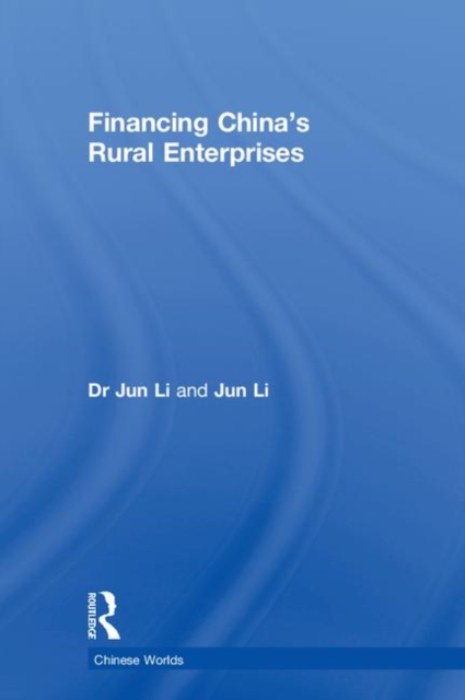 Financing China's Rural Enterprises, Hardback Book