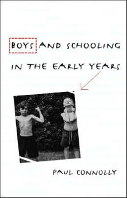 Boys and Schooling in the Early Years, Hardback Book