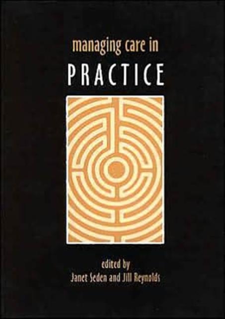 Managing Care in Practice, Paperback Book