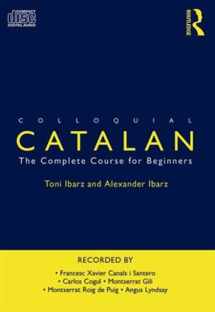 Colloquial Catalan : A Complete Course for Beginners, CD-Audio Book