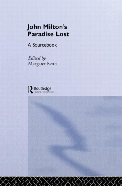 John Milton's Paradise Lost : A Routledge Study Guide and Sourcebook, Hardback Book