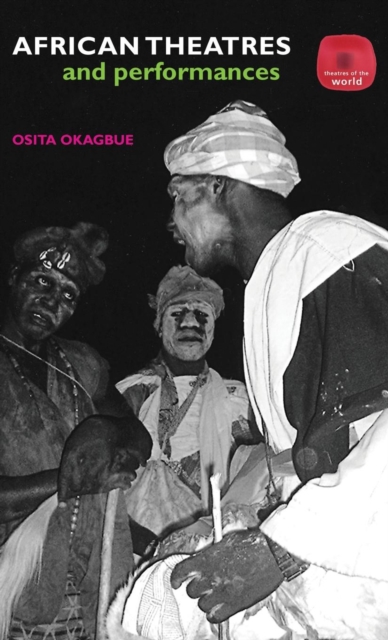 African Theatres and Performances, Hardback Book
