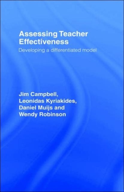 Assessing Teacher Effectiveness : Different models, Hardback Book