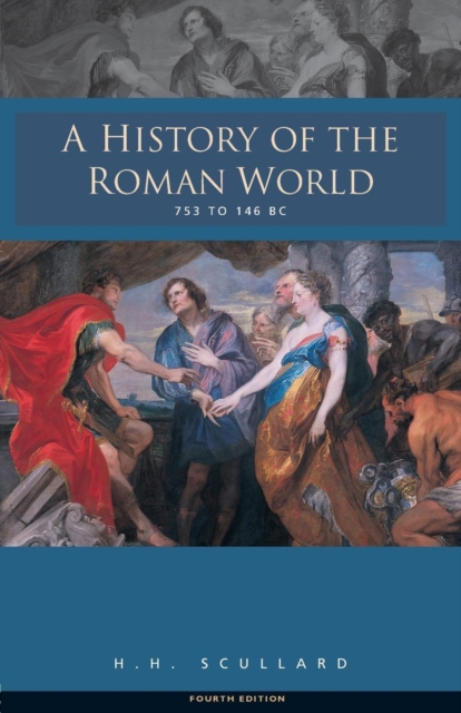 A History of the Roman World 753-146 BC, Paperback / softback Book