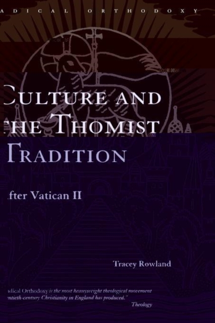 Culture and the Thomist Tradition : After Vatican II, Hardback Book
