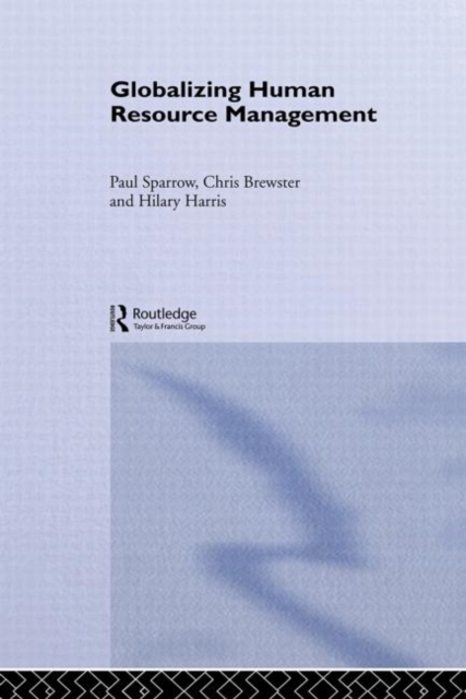 Globalizing Human Resource Management, Hardback Book