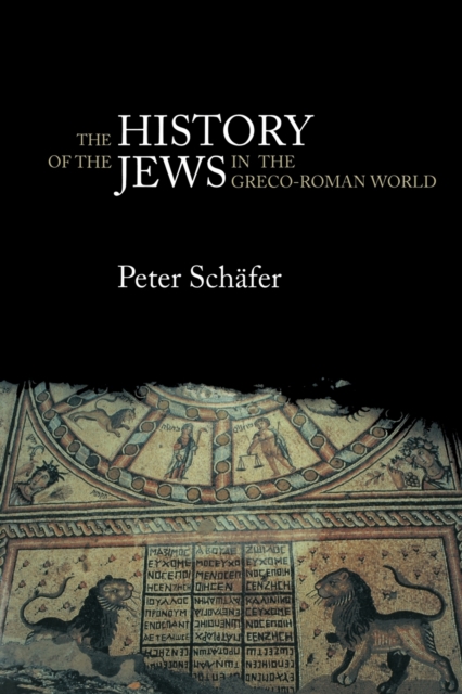 The History of the Jews in the Greco-Roman World : The Jews of Palestine from Alexander the Great to the Arab Conquest, Paperback / softback Book