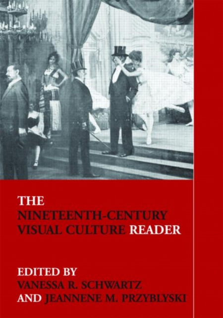 The Nineteenth-Century Visual Culture Reader, Paperback / softback Book