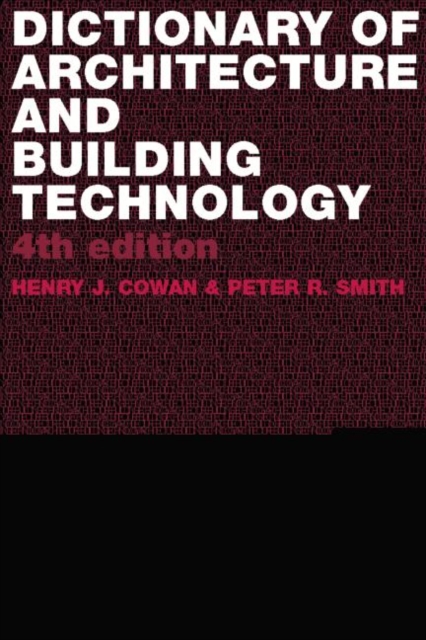 Dictionary of Architectural and Building Technology, Paperback / softback Book