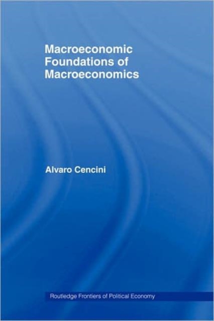 Macroeconomic Foundations of Macroeconomics, Hardback Book