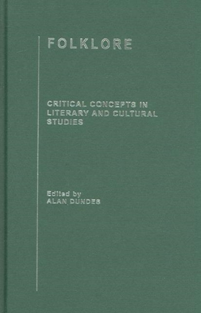 Folklore : Critical Concepts in Literary and Cultural Studies, Multiple-component retail product Book
