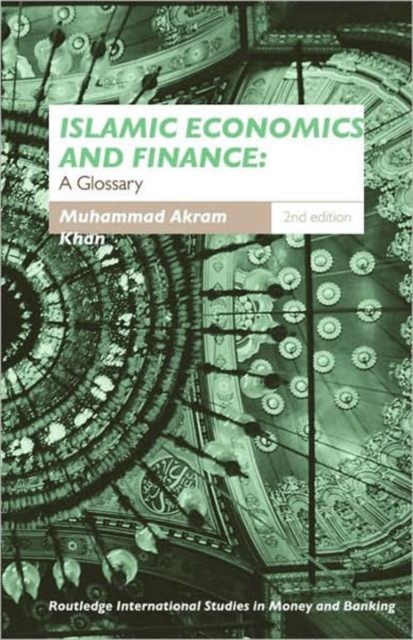 Islamic Economics and Finance : A Glossary, Hardback Book