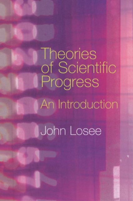 Theories of Scientific Progress : An Introduction, Paperback / softback Book