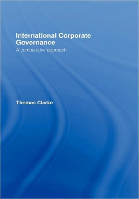 International Corporate Governance : A Comparative Approach, Hardback Book