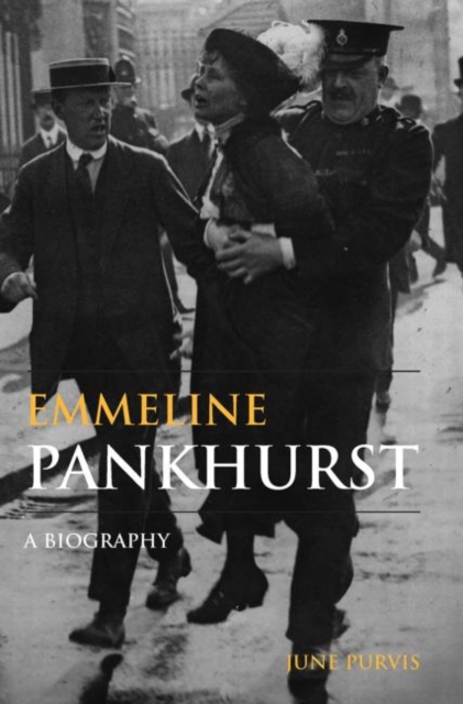 Emmeline Pankhurst : A Biography, Paperback / softback Book