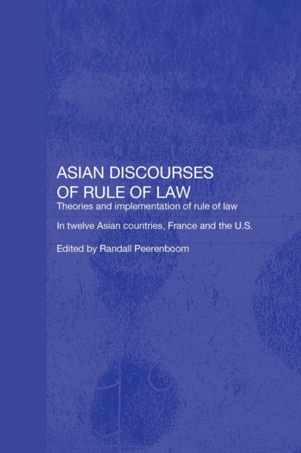 Asian Discourses of Rule of Law, Paperback / softback Book