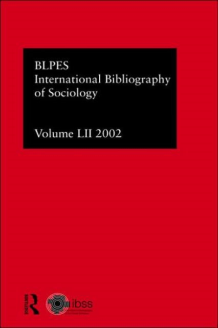 IBSS: Sociology: 2002 Vol.52, Hardback Book