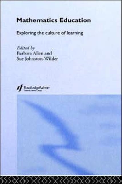 Mathematics Education : Exploring the Culture of Learning, Hardback Book