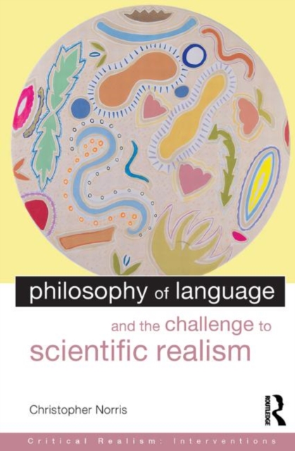 Philosophy of Language and the Challenge to Scientific Realism, Paperback / softback Book